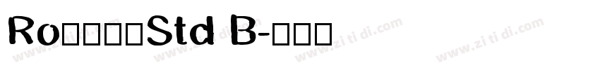 RoぽっくるStd B字体转换